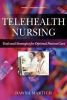 Cover of Telehealth Nursing : Tools and Strategies for Optimal Patient Care